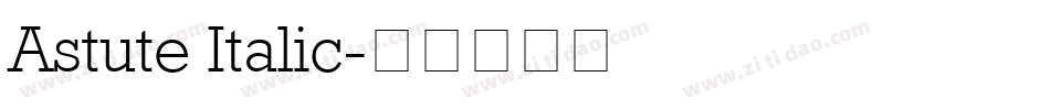Astute Italic字体转换
